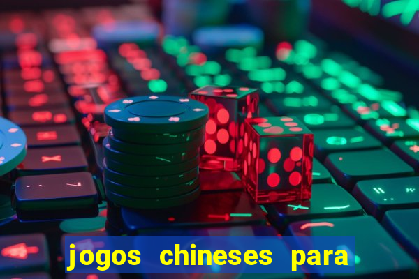 jogos chineses para ganhar dinheiro